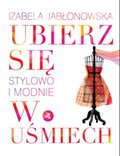Ubierz się w uśmiech - ebook