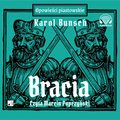 Powieść - audiobooki: Bracia - audiobook