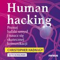 Psychologiczne: Human hacking. Poznaj ludzki umysł i naucz się skutecznej komunikacji - audiobook