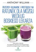 Przepisy kulinarne i protokoły na Ratunek dla mózgu według Boskiego Lekarza - ebook