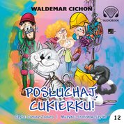 : Posłuchaj, Cukierku! - audiobook