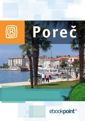 : Poreč. Miniprzewodnik - ebook