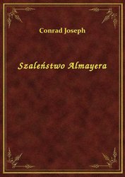 : Szaleństwo Almayera - ebook