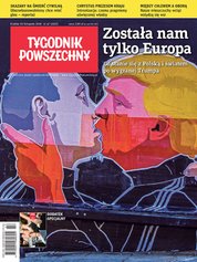 : Tygodnik Powszechny - e-wydanie – 47/2016