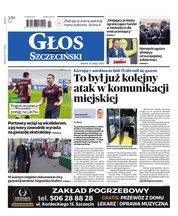 : Głos Dziennik Pomorza - Szczecin - e-wydanie – 37/2022