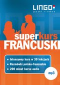 Języki i nauka języków: Francuski. Superkurs - audio kurs