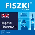audiobooki: FISZKI audio - angielski - Słownictwo 6 - audiobook