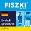 Języki i nauka języków: FISZKI audio - niemiecki - Słownictwo 6 - audiobook