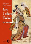 Gry i zabawy Turków osmańskich - ebook