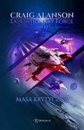 Science Fiction: Expeditionary Force. Tom 10. Masa Krytyczna - ebook