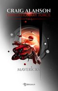 Science Fiction: Expeditionary Force. Tom 6. Mavericks - ebook