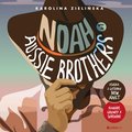 Romans: Noah. Aussie Brothers #1 - audiobook