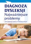 Zdrowie i uroda: Diagnoza dysleksji - najważniejsze problemy - ebook