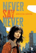 Young Adult: Never Say Never - ebook
