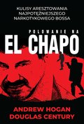 Kryminał, sensacja, thriller: Polowanie na El Chapo - ebook