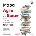 Biznes: Mapa Agile & Scrum. Jak się odnaleźć jako Scrum Master - audiobook