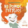 audiobooki: Na pomoc, Patycjo! - audiobook