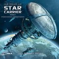 Fantastyka: Star Carrier. Tom 1. Pierwsze uderzenie - audiobook