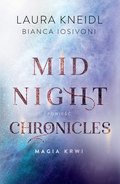 Magia krwi. Midnight Chronicles. Tom 2  - ebook
