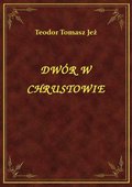 Dwór W Chrustowie - ebook