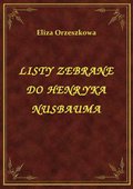 Listy Zebrane Do Henryka Nusbauma - ebook