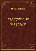 ebooki: Przygoda W Wagonie - ebook