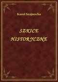ebooki: Szkice historyczne - ebook