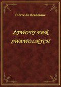 ebooki: Żywoty Pań Swawolnych - ebook