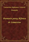 Dumania poety Alfonsa de Lamartine - ebook