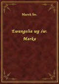 Ewangelia wg św. Marka - ebook