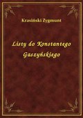 Listy do Konstantego Gaszyńskiego - ebook