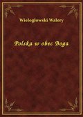 Polska w obec Boga - ebook