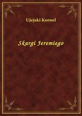 Skargi Jeremiego - ebook
