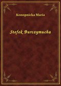Stefek Burczymucha - ebook