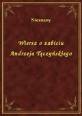 Wiersz o zabiciu Andrzeja Tęczyńskiego - ebook