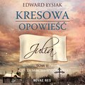 audiobooki: Kresowa opowieść. Tom 2 - Julia - audiobook