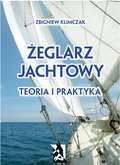 rozwój osobisty: Żeglarz jachtowy - teoria i praktyka - ebook
