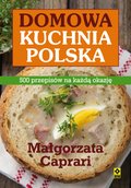Domowa kuchnia polska. 500 przepisów na każdą okazję - ebook