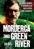 dokumentalne: Morderca znad Green River - ebook