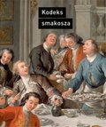 Kuchnia: Kodeks smakosza - ebook