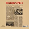 audiobooki: Bieszczady w PRL-u. Wybrane reportaże - audiobook