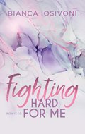 Romans: Fighting Hard For Me - ebook
