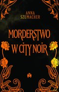 Opowiadania: Morderstwo w City Noir - ebook