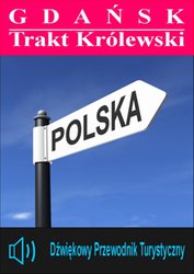 : GDAŃSK - Trakt Królewski - audiobook