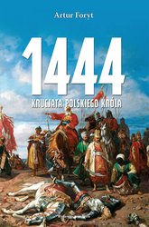 : 1444. Krucjata polskiego króla - ebook