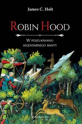 : Robin Hood. W poszukiwaniu legendarnego banity - ebook
