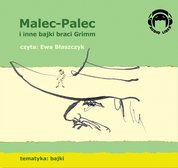 : Malec-Palec (Tomcio Paluch) i inne bajki braci Grimm - audiobook