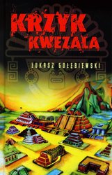 : Krzyk Kwezala - ebook