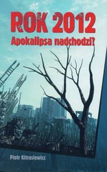 : Rok 2012. Apokalipsa nadchodzi? - ebook