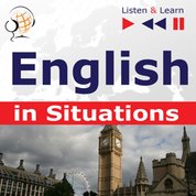 : English in Situations. Listen & Learn to Speak (for French, German, Italian, Japanese, Polish, Russian, Spanish speakers) - audiokurs + ebook